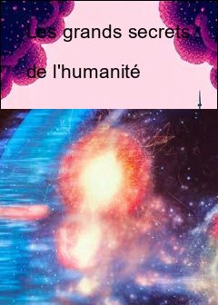 Les grands secrets de l'humanité
